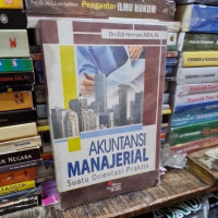 Image of AKUNTANSI MANAJERIAL : SUATU ORIENTASI PRAKTIS