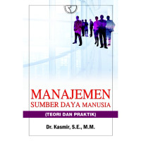 Image of MANAJEMEN SUMBER DAYA MANUSIA : Teori dan Praktik