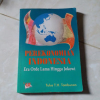 Image of PEREKONOMIAN INDONESIA : Era Orde Lama Hingga Jokowi